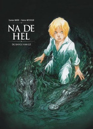 [9789085526780] Na de hel 2 De Bayou van Oz