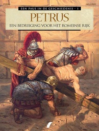 [9789463942454] Paus in de Geschiedenis 1 Petrus - Een Bedreiging Voor het Romeinse Rijk