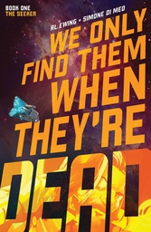 [9781684156771] WE ONLY FIND THEM WHEN THEYRE DEAD 1