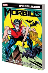 [9781302928346] MORBIUS EPIC COLLECTION END LIVING VAMPIRE