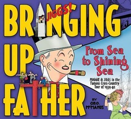 [9781600105081] BRINGING UP FATHER 1 FROM SEA TO SHINING SEA