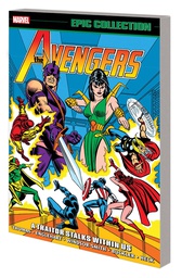 [9781302929114] AVENGERS EPIC COLLECTION A TRAITOR STALKS WITHIN US