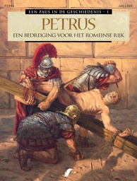 [9789463942461] Paus in de Geschiedenis 1 Petrus - Een Bedreiging voor het Romeinse Rijk