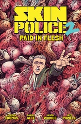 [9798894881096] SKIN POLICE 2 PAID IN FLESH