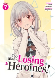 [9798893737912] TOO MANY LOSING HEROINES! (LIGHT NOVEL) 7