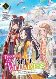 [9798895619285] THOUGH I AM AN INEPT VILLAINESS L NOVEL 10