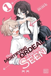 [9781974762491] THE MORTIFYING ORDEAL OF BEING SEEN 1