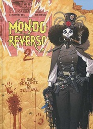 [9789085526865] Mondo Reverso 2 De Goeie, de Slechte en de Lelijke