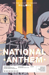 [9781506722214] TRUE LIVES FABULOUS KILLJOYS NATIONAL ANTHEM