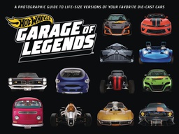 [9781681887050] HOT WHEELS GARAGE OF LEGENDS PHOTOGRAPHIC GUIDE
