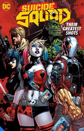 [9781779510730] SUICIDE SQUAD THEIR GREATEST SHOTS