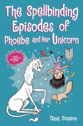 [9781524869816] SPELLBINDING EPISODES OF PHOEBE AND HER UNICORN