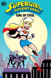 [9781779510259] SUPERGIRL ADVENTURES GIRL OF STEEL