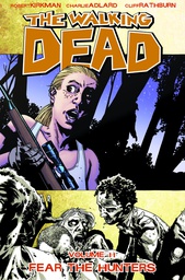 [9781607061816] WALKING DEAD 11 FEAR THE HUNTERS