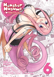 [9798895619360] MONSTER MUSUME I HEART MONSTER GIRLS 6