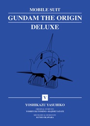 [9781647295530] MOBILE SUIT GUNDAM: THE ORIGIN DELUXE 5