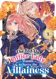 [9798895611135] FED UP OFFICE LADY WANTS TO SERVE VILLAINESS 3