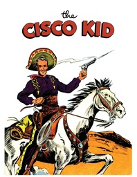 [9781616464035] THE CISCO KID: A DELL COMICS REPRINT COLLECTION