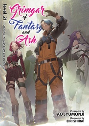 [9798893736250] GRIMGAR OF FANTASY & ASH LIGHT NOVEL 21