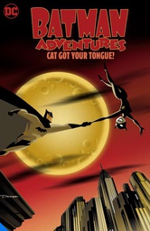 [9781779510808] BATMAN ADVENTURES CAT GOT YOUR TONGUE