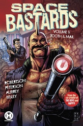 [9781643376677] SPACE BASTARDS 1 TOOTH & MAIL