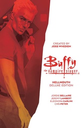 [9781684157679] BUFFY THE VAMPIRE SLAYER HELLMOUTH DLX ED