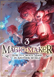 [9798893739824] MAGIC MAKER -HOW TO CREATE MAGIC IN ANOTHER WORLD- (MANGA) 3
