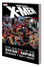[9781302931551] UNCANNY X-MEN RISE FALL SHIAR EMPIRE NEW PTG
