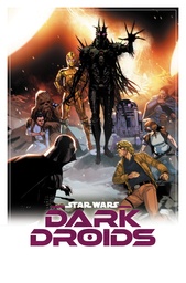 [9781302961862] STAR WARS: DARK DROIDS OMNIBUS LEINIL YU COVER