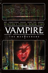 [9781638490029] VAMPIRE THE MASQUERADE 2 WINTERS TEETH