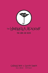 [9781506725932] UMBRELLA ACADEMY YOU LOOK LIKE DEATH LIBRARY ED