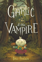 [9780062995094] GARLIC & THE VAMPIRE