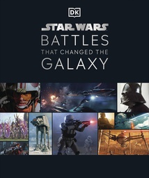 [9780744028683] STAR WARS BATTLES THAT CHANGED THE GALAXY