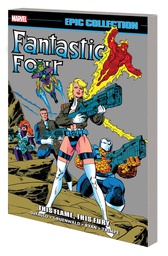 [9781302932367] FANTASTIC FOUR EPIC COLLECTION THIS FLAME THIS FURY