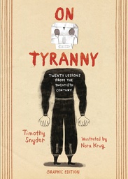 [9781984859150] ON TYRANNY 20 LESSONS FROM TWENTIETH CENTURY
