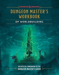 [9798217034338] DUNGEONS & DRAGONS DUNGEON MASTER'S WORKBOOK OF WORLDBUILDING