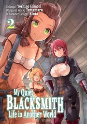 [9781718320710] MY QUIET BLACKSMITH LIFE IN ANOTHER WORLD 2