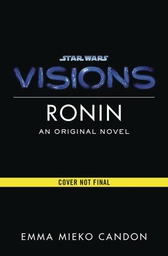 [9780593358665] STAR WARS VISIONS RONIN