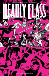 [9781534319325] DEADLY CLASS 10 SAVE YOUR GENERATION