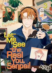 [9798893737349] LET ME SEE THE REAL YOU SENPAI 3