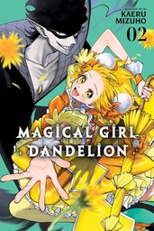 [9781974716616] MAGICAL GIRL DANDELION 2