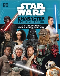 [9780744050318] STAR WARS CHARACTER ENCYCLOPEDIA UPDATED & EXPANDED