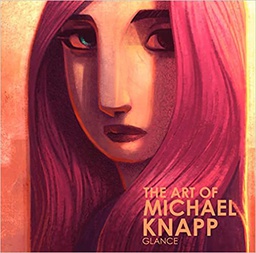 [9788412328028] Art of Michael Knapp Glance