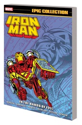 [9781302930776] IRON MAN EPIC COLLECTION IN THE HANDS OF EVIL