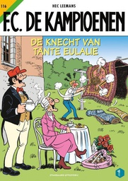 [9789002271878] FC De Kampioenen 116 De knecht van tante Eulalie