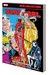 [9781302932053] DEADPOOL EPIC COLLECTION CIRCLE CHASE
