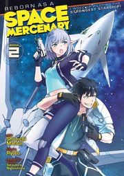 [9781648274602] REBORN AS A SPACE MERCENARY 2