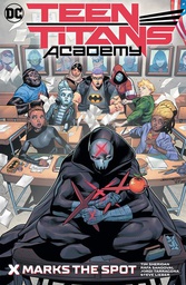 [9781779512819] TEEN TITANS ACADEMY 1 X MARKS THE SPOT