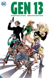 [9781779509420] GEN 13 STARTING OVER THE DELUXE EDITION