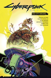 [9781506726861] CYBERPUNK 2077 BIG CITY DREAMS